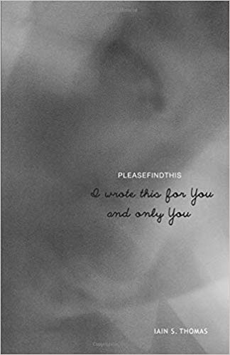 I Wrote This For You and Only You by Iain S. Thomas, book cover